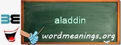 WordMeaning blackboard for aladdin